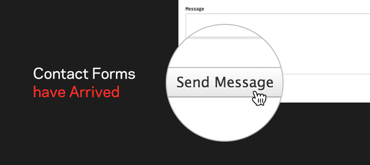 Contact Forms have Arrived.